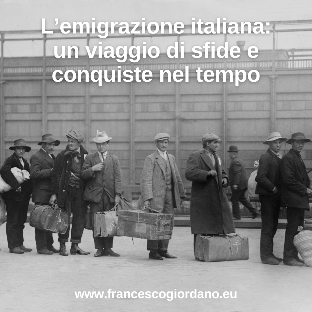 L’emigrazione italiana: un viaggio di sfide e conquiste nel tempo